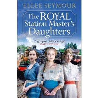 The Royal Station Master's Daughters