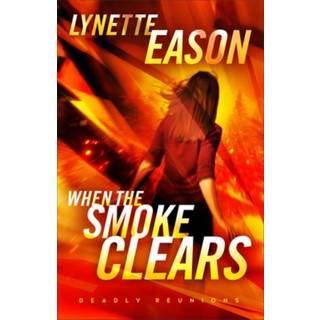 When the Smoke Clears – A Novel