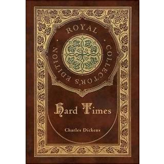 Hard Times (Royal Collector's Edition) (Case Laminate Hardcover with Jacket)