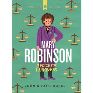 Mary Robinson: A Voice for Fairness