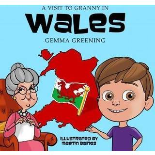 A Visit to Granny in Wales