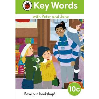 Key Words with Peter and Jane Level 10c – Save Our Bookshop!