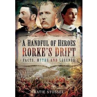 A Handful of Heroes, Rorke's Drift