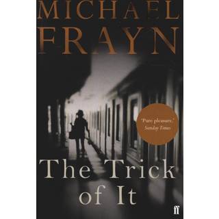 The Trick of It