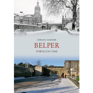 Belper Through Time