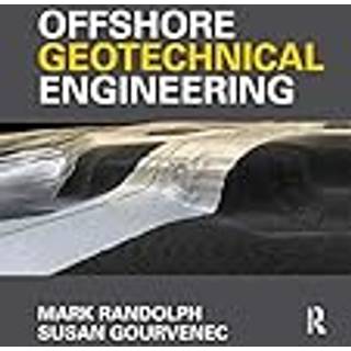 Offshore Geotechnical Engineering