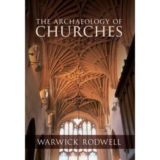 The Archaeology of Churches