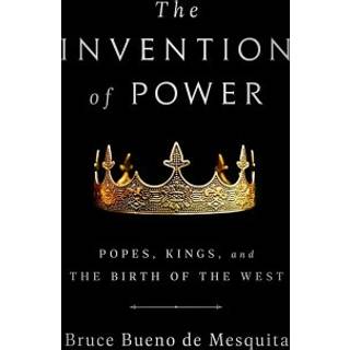 The Invention of Power