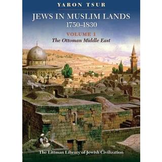 Jews in Muslim Lands, 1750–1830