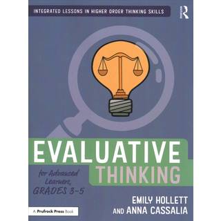 Evaluative Thinking for Advanced Learners, Grades 3–5