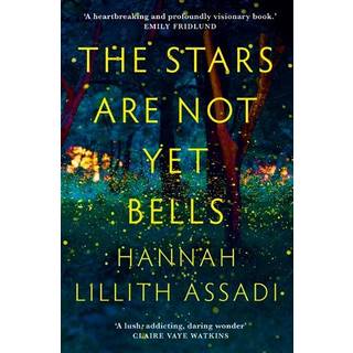 The Stars Are Not Yet Bells