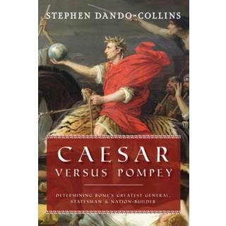 Caesar Versus Pompey