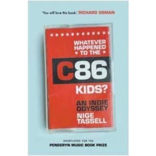Whatever Happened to the C86 Kids?