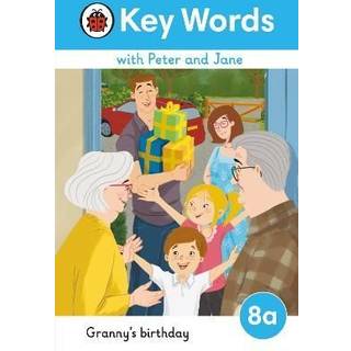 Key Words with Peter and Jane Level 8a – Granny's Birthday