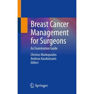 Breast Cancer Management for Surgeons