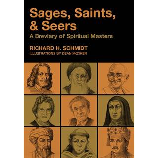 Sages, Saints, & Seers