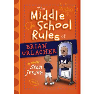 The Middle School Rules of Brian Urlacher