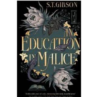 An Education in Malice