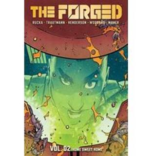 The Forged Volume 2: Home Sweet Home