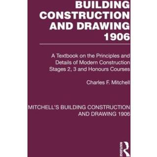 Building Construction and Drawing 1906