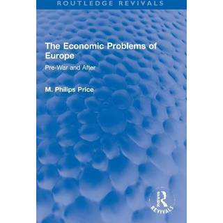 The Economic Problems of Europe