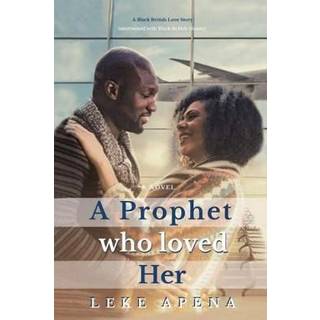 A Prophet Who Loved Her