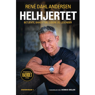 Helhjertet af René Dahl Andersen og Dennis Drejer