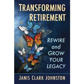 Transforming Retirement