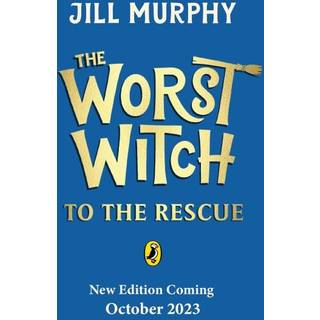 The Worst Witch to the Rescue