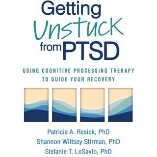 Getting Unstuck from PTSD