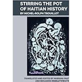 Stirring the Pot of Haitian History