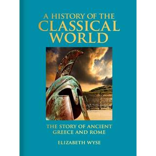 A History of the Classical World