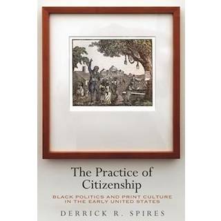 The Practice of Citizenship