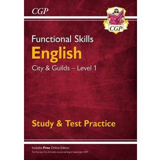 Functional Skills English: City & Guilds Level 1 - Study & Test Practice