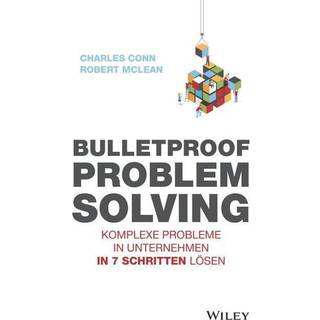 Bulletproof Problem Solving, Edition 1 (Physical)