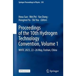 Proceedings of the 10th Hydrogen Technology Convention, Volume 1