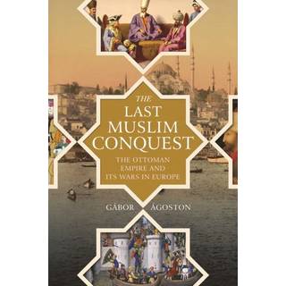 The Last Muslim Conquest