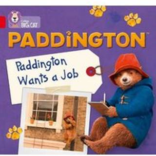 Paddington: Paddington Wants A Job