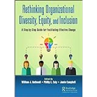 Rethinking Organizational Diversity, Equity, and Inclusion