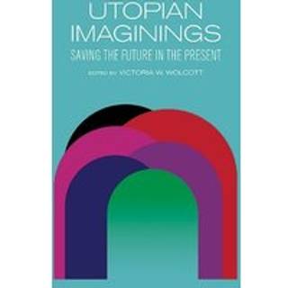 Utopian Imaginings