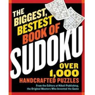 The Biggest, Bestest Book of Sudoku