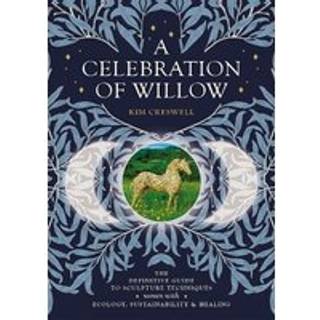 A Celebration of Willow