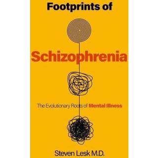 Footprints of Schizophrenia