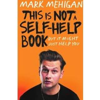 This is Not a Self-Help Book