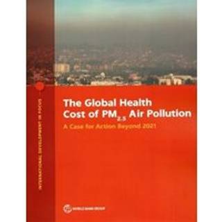 The Global Health Cost of PM2.5 Air Pollution