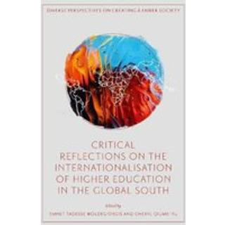 Critical Reflections on the Internationalisation of Higher Education in the Global South