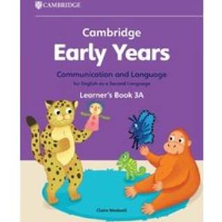 Cambridge Early Years Communication and Language for English as a Second Language Learner's Book 3A