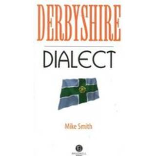 Derbyshire Dialect