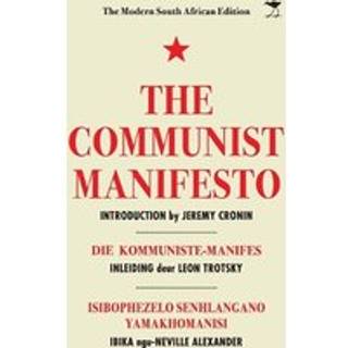 The Communist Manifesto: The Modern South African Edition