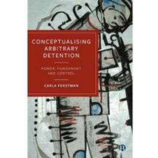 Conceptualising Arbitrary Detention